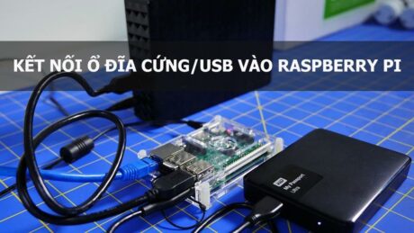 raspberry pi nas - - Kết nối ổ đĩa cứng vào Raspberry Pi