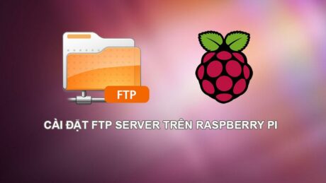 cai dat ftp server raspberry pi postcover - - Cài đặt máy chủ FTP trên Raspberry Pi