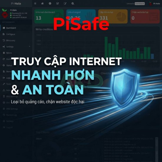 PiSafe - Chặn Quảng Cáo & Bảo Vệ Mạng Toàn Diện